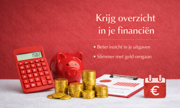 Geld besparen door overzicht in je financiën
